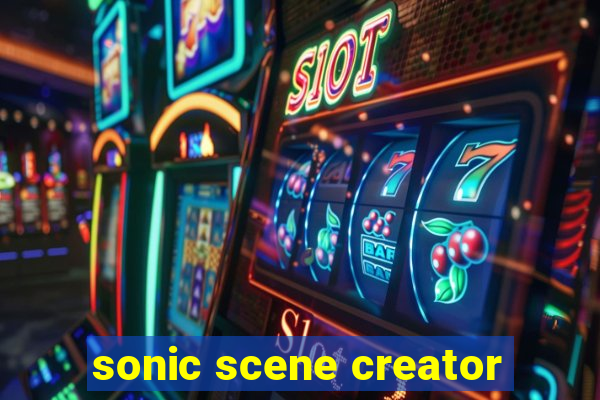 sonic scene creator